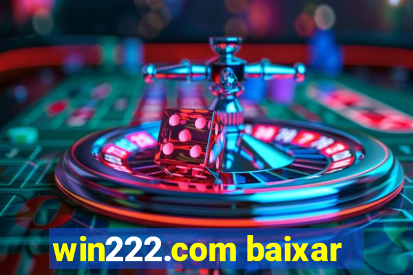 win222.com baixar